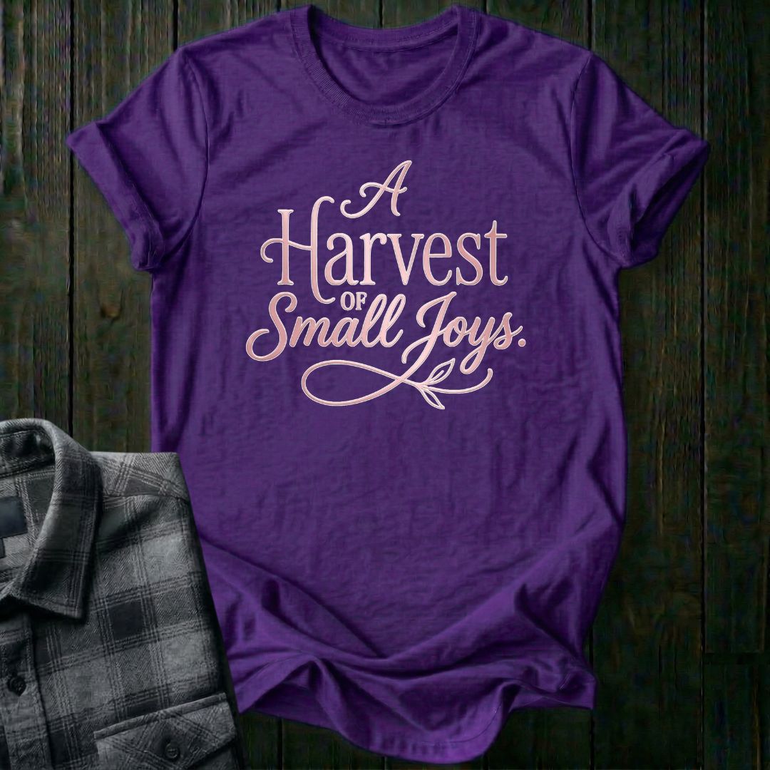 Harvest of Small Joys Unisex T-Shirt