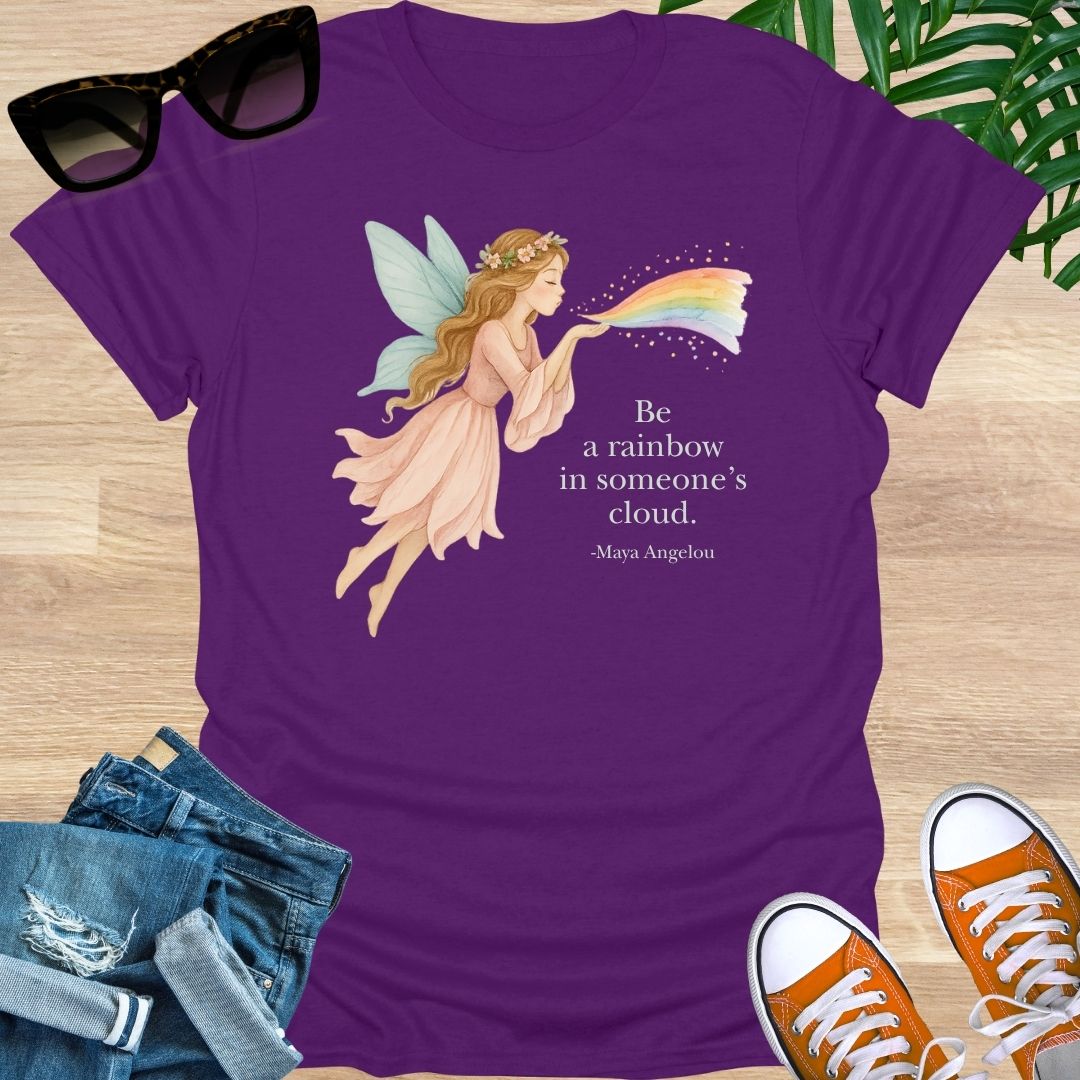 Be the Rainbow in Someone’s Cloud, Unisex T-Shirt