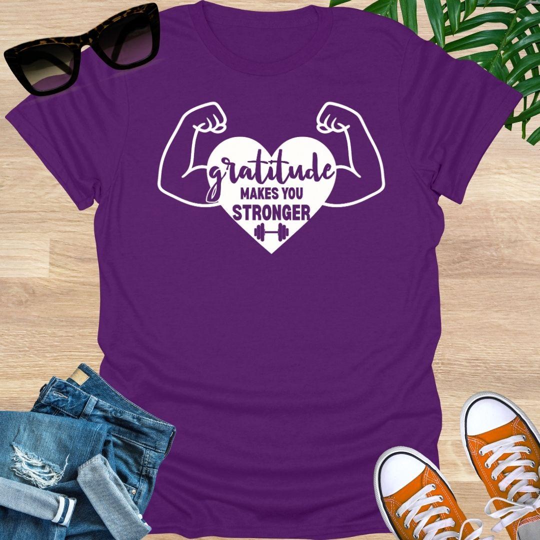 Gratitude Makes You Stronger, Unisex T-Shirt