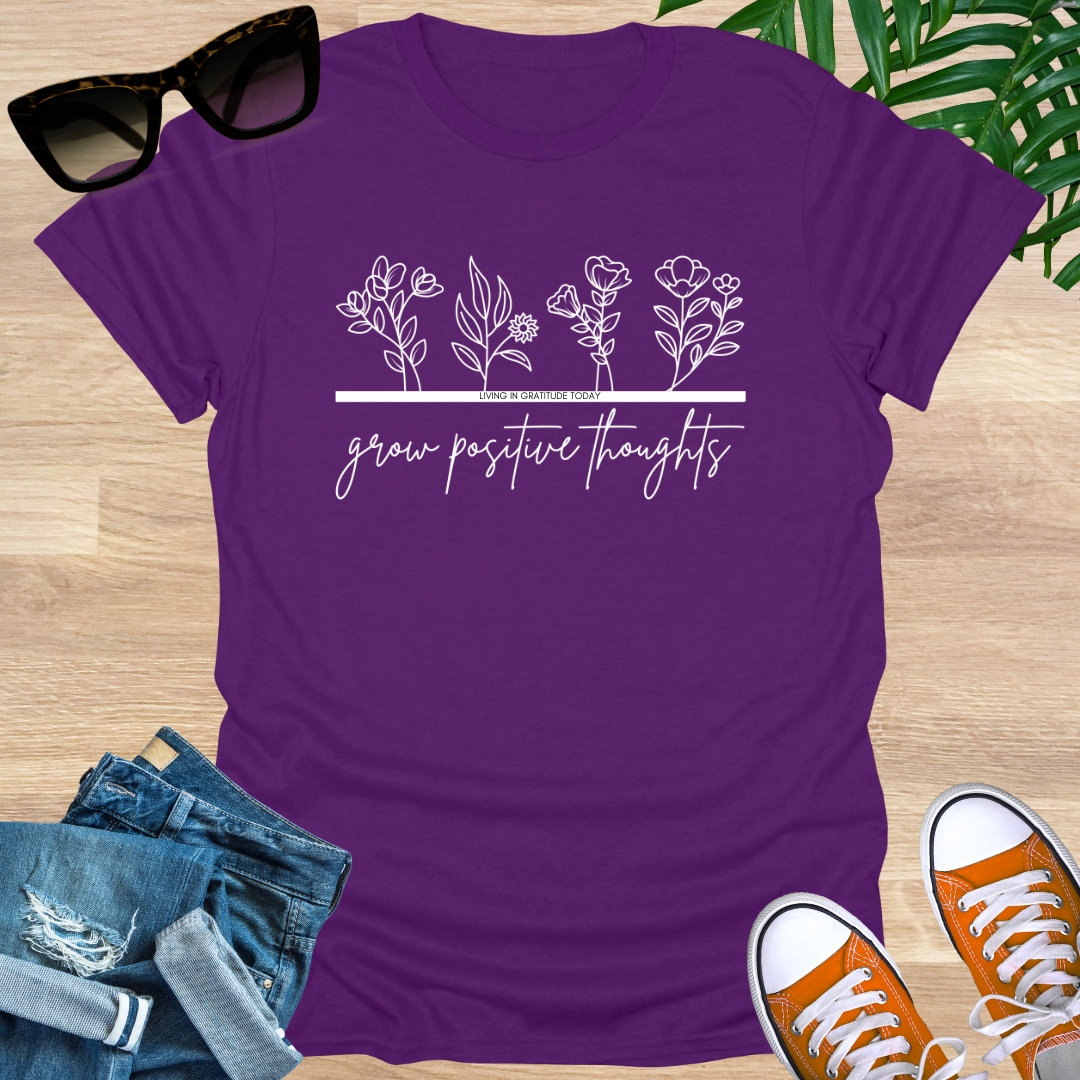 Grow Positive Thoughts Unisex T-Shirt