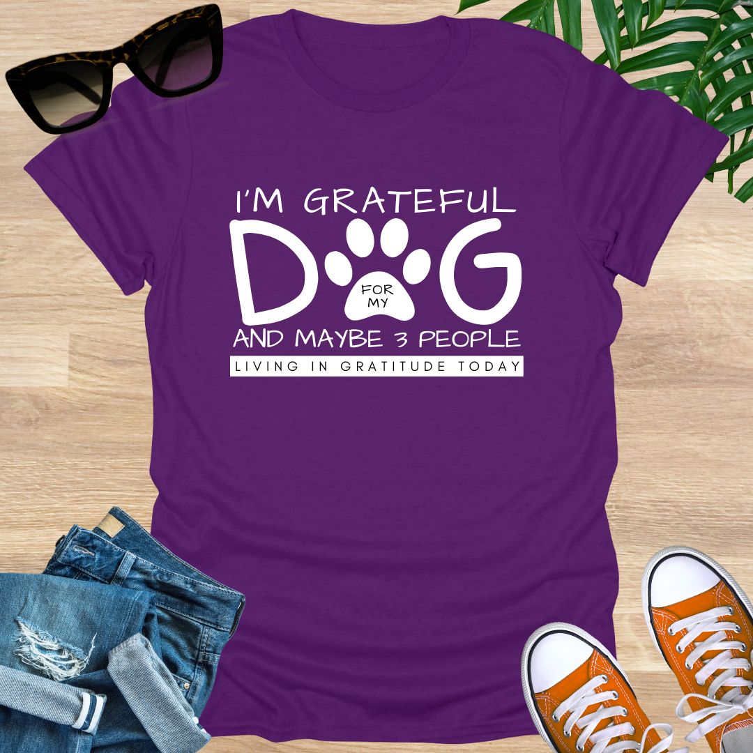I'm Grateful for My Dog Unisex T-Shirt