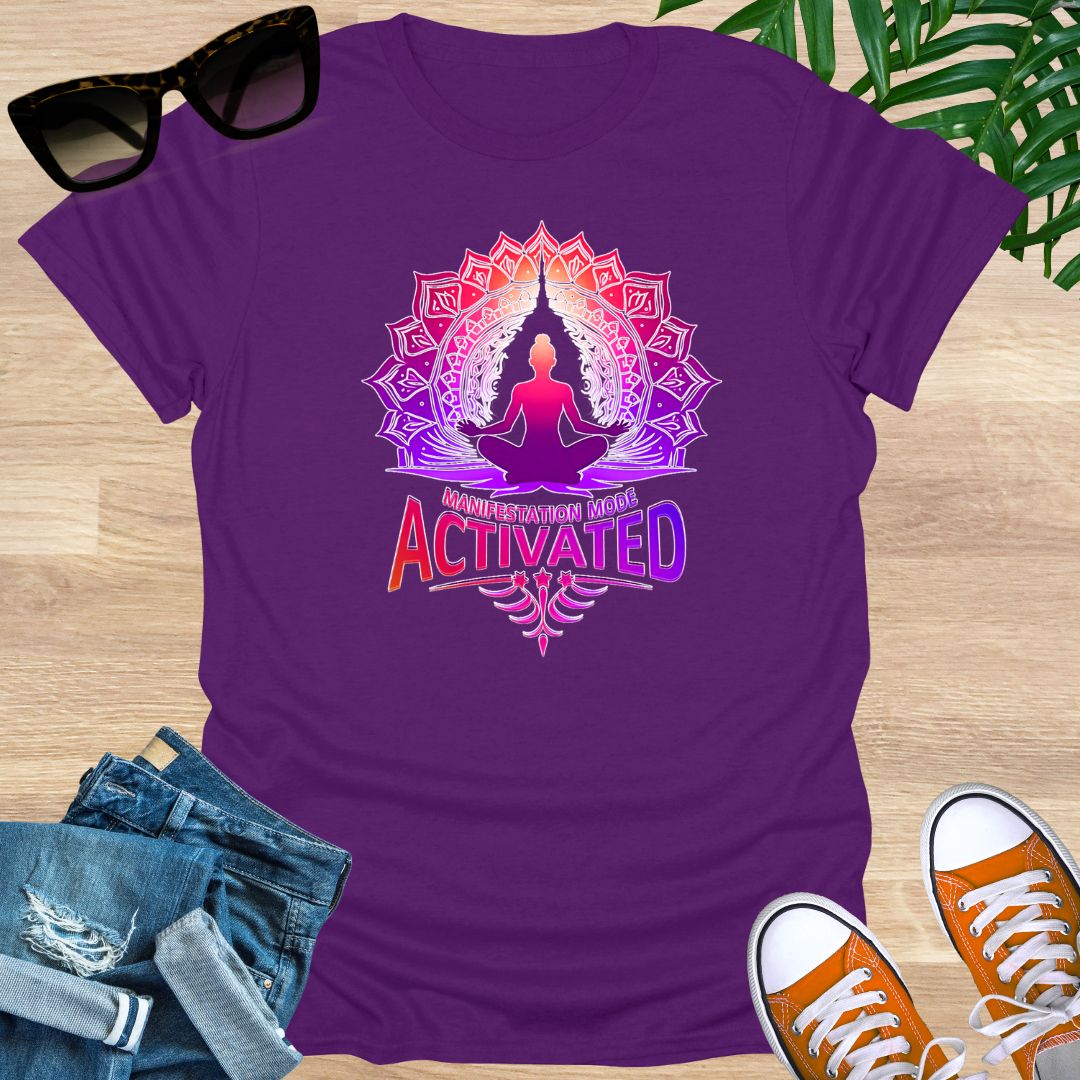 Manifestation Mode Activated, Unisex T-Shirt