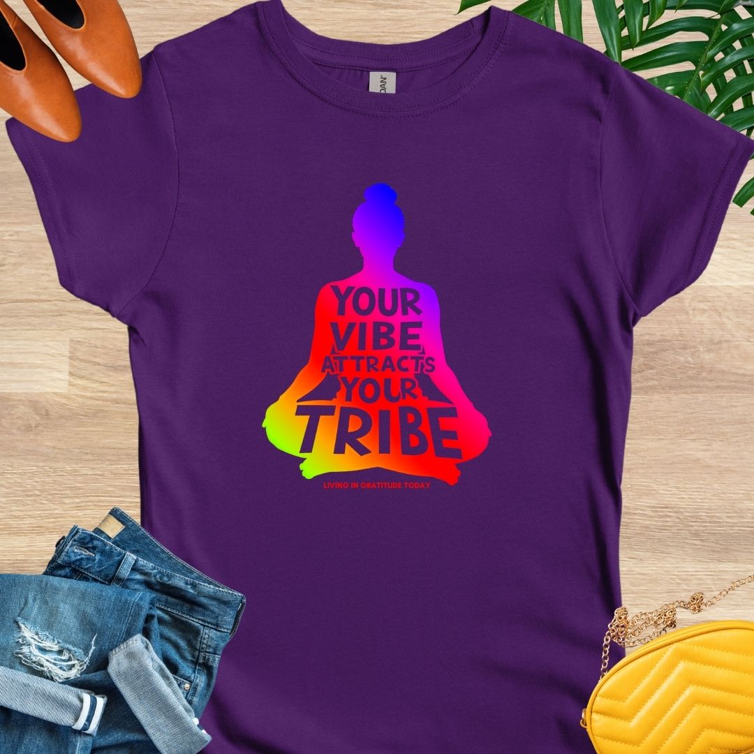 Your Vibe Attracts Your Tribe T-Shirt