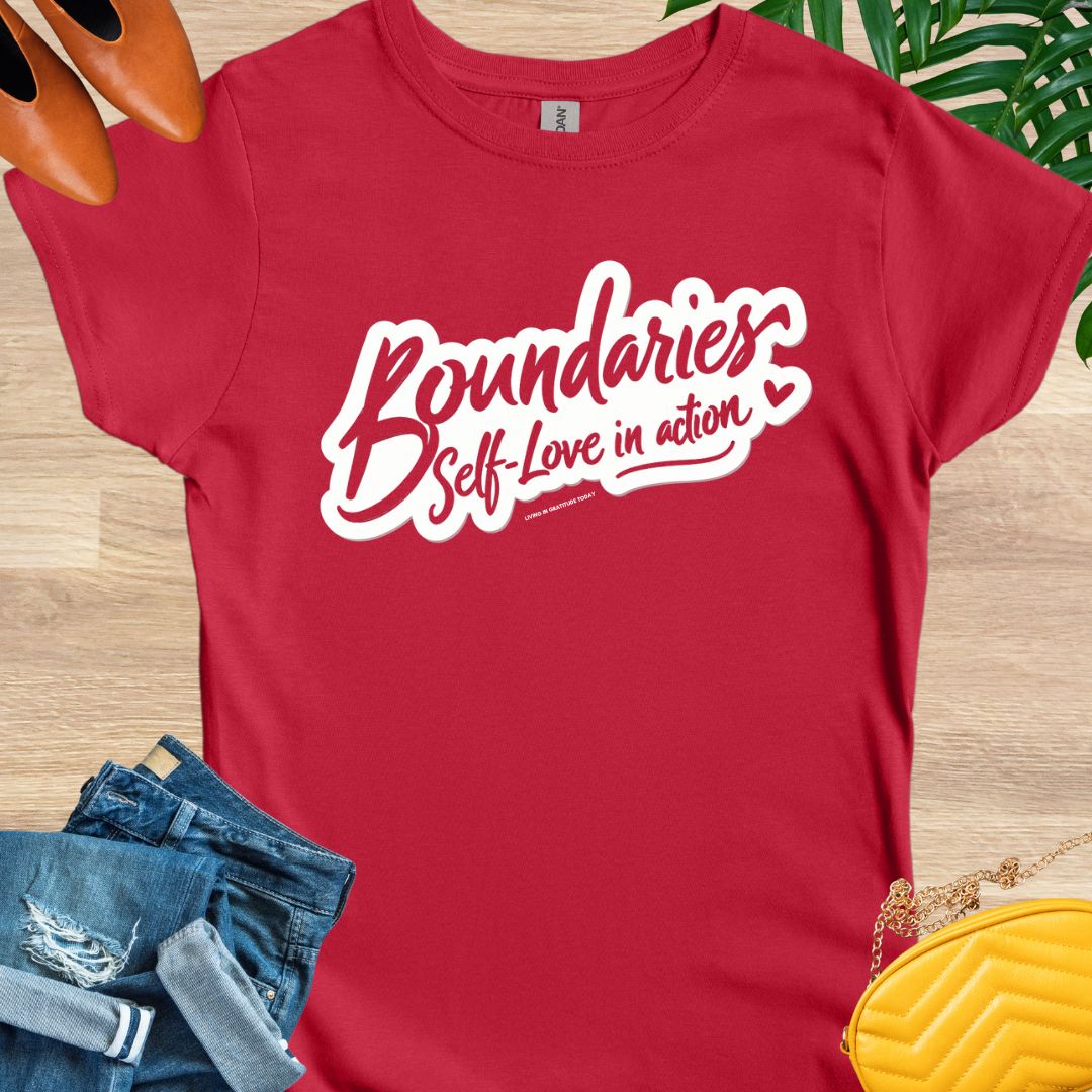 Boundaries, Self-Love in Action T-Shirt