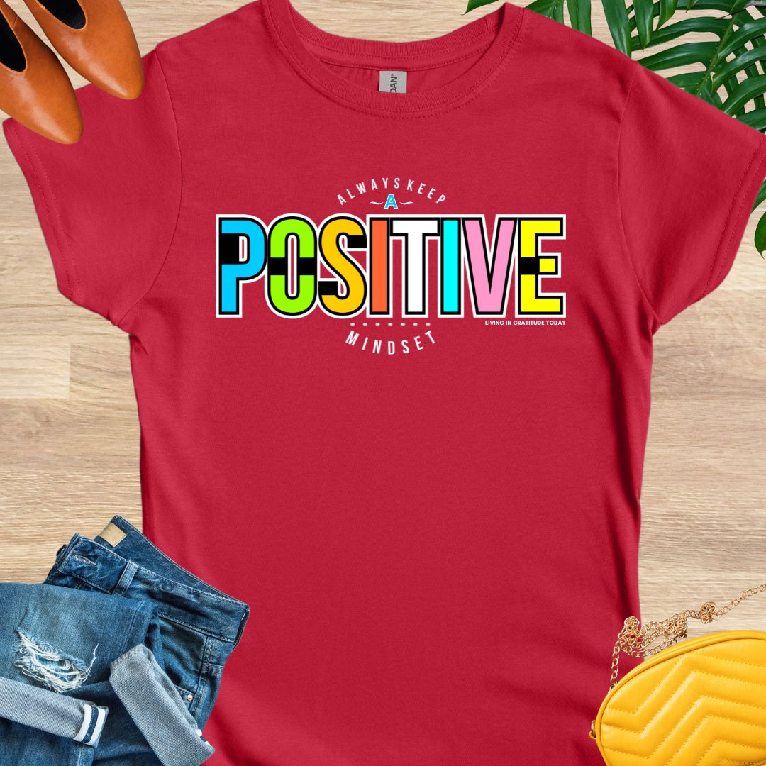 Positive Mindset T-Shirt