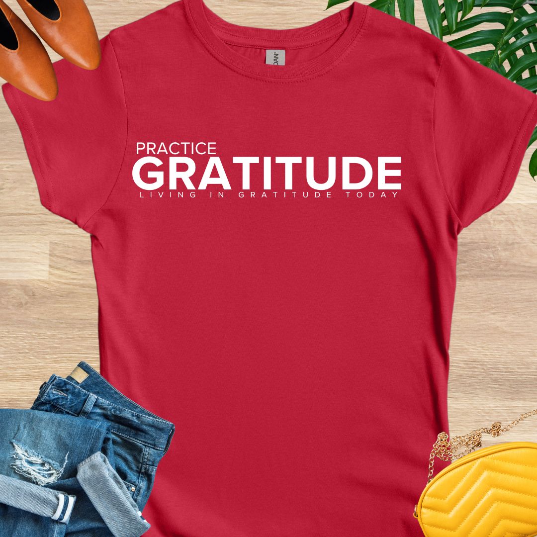 Practice GRATITUDE T-Shirt