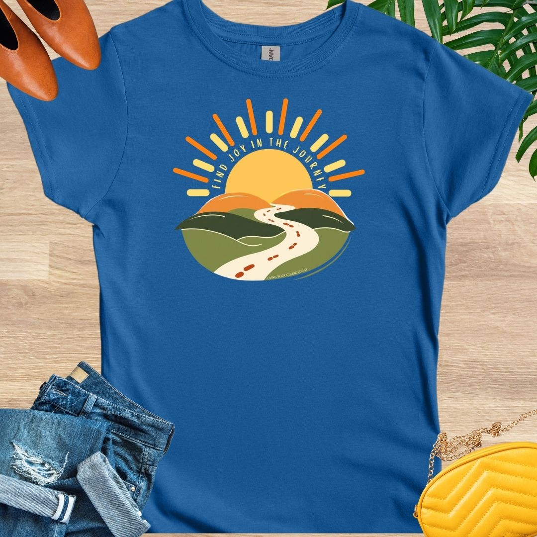 Find Joy in The Journey T-Shirt