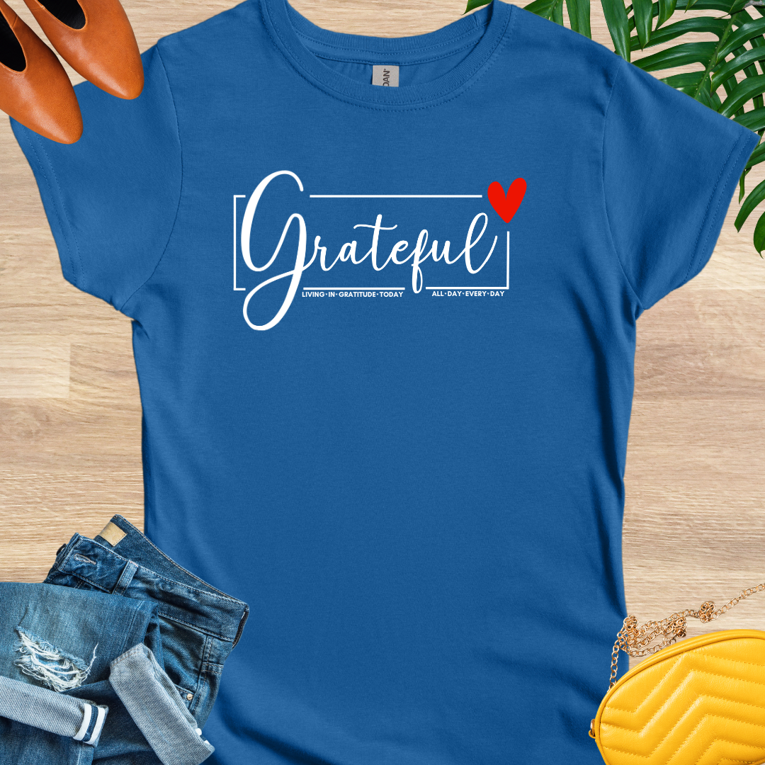 Grateful All Day Every Day T-Shirt