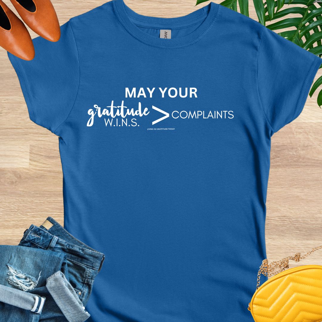 WINS Greater than Complaints T-Shirt