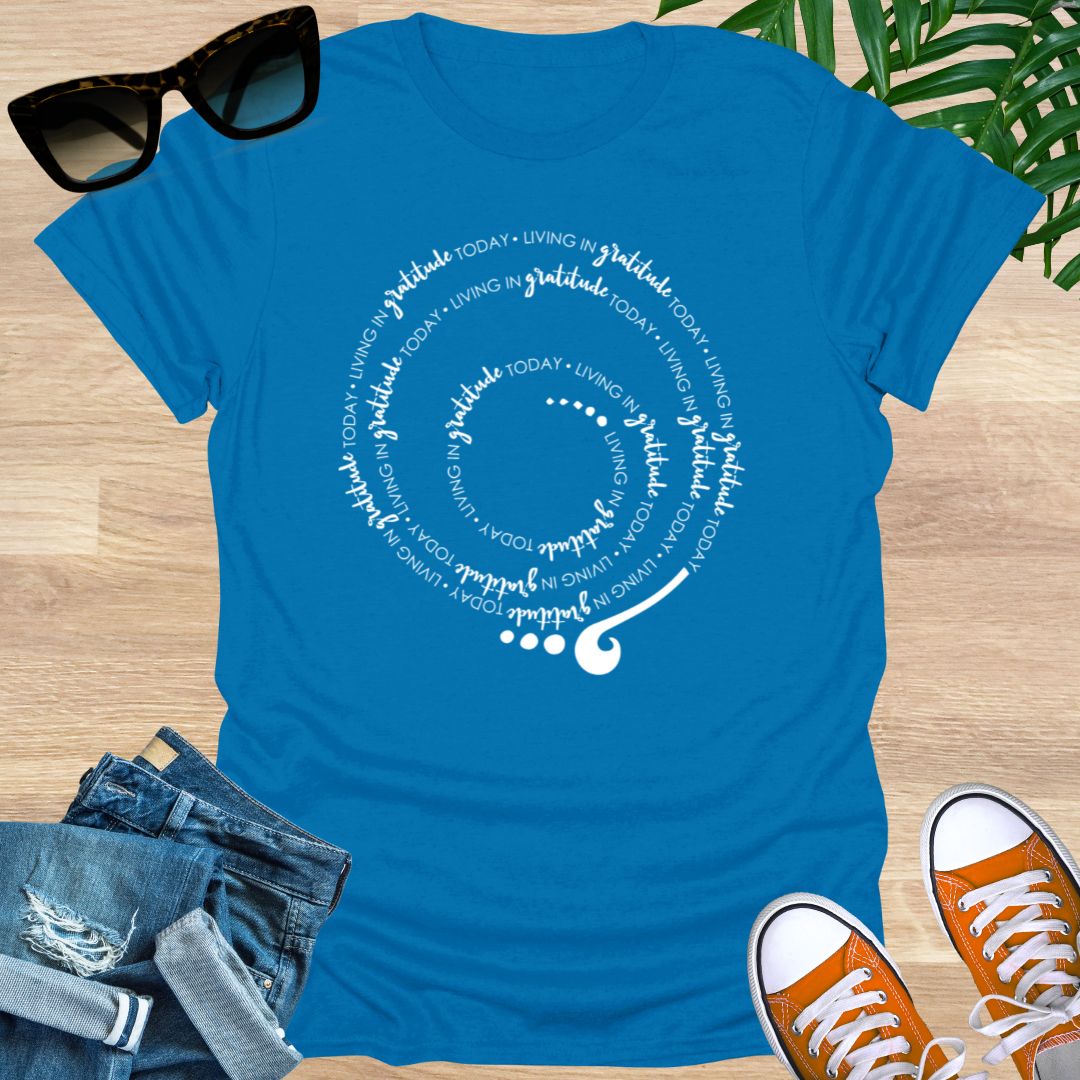 Living in GRATITUDE Today Spiral Unisex T-Shirt