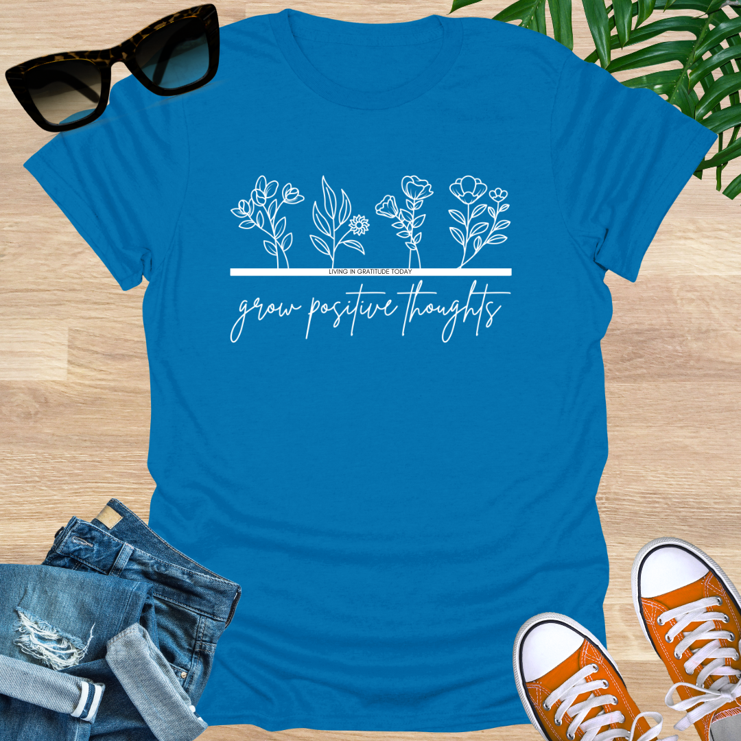 Grow Positive Thoughts Unisex T-Shirt