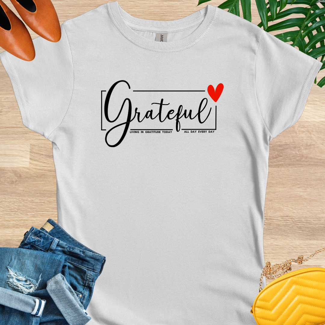Grateful All Day Every Day T-Shirt