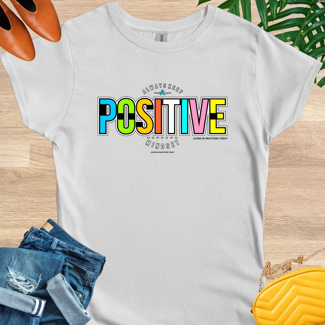 Positive Mindset T-Shirt