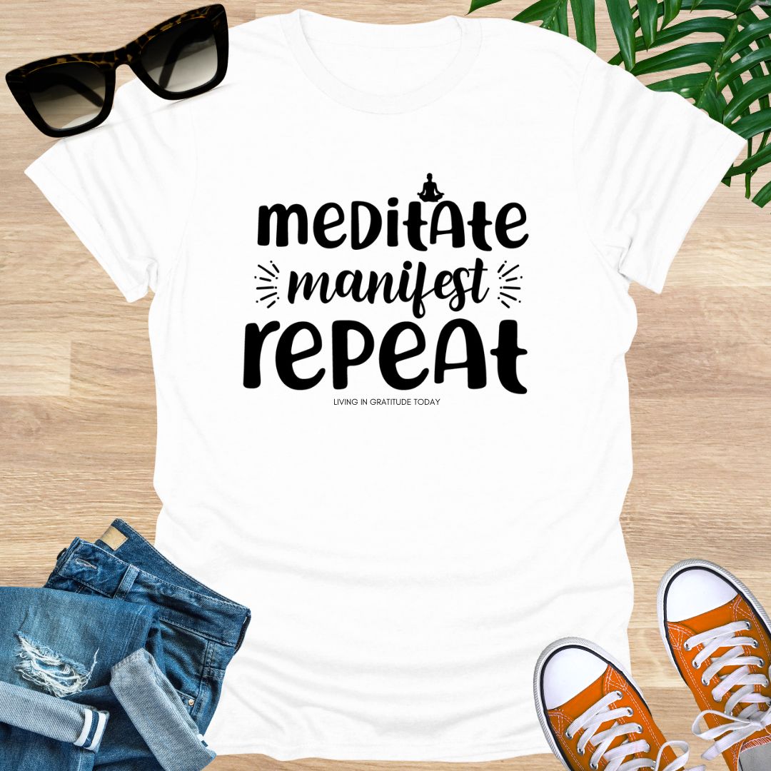 Meditate, Manifest, Repeat, Unisex T-Shirt