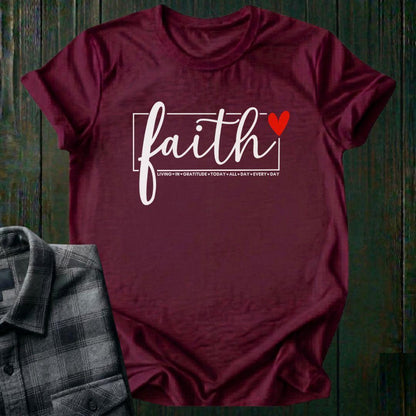 Faith All Day Every Day, Unisex T-Shirt