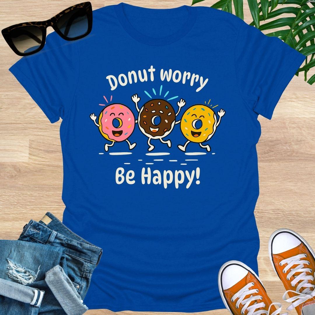Donut Worry, Be Happy, Unisex T-Shirt