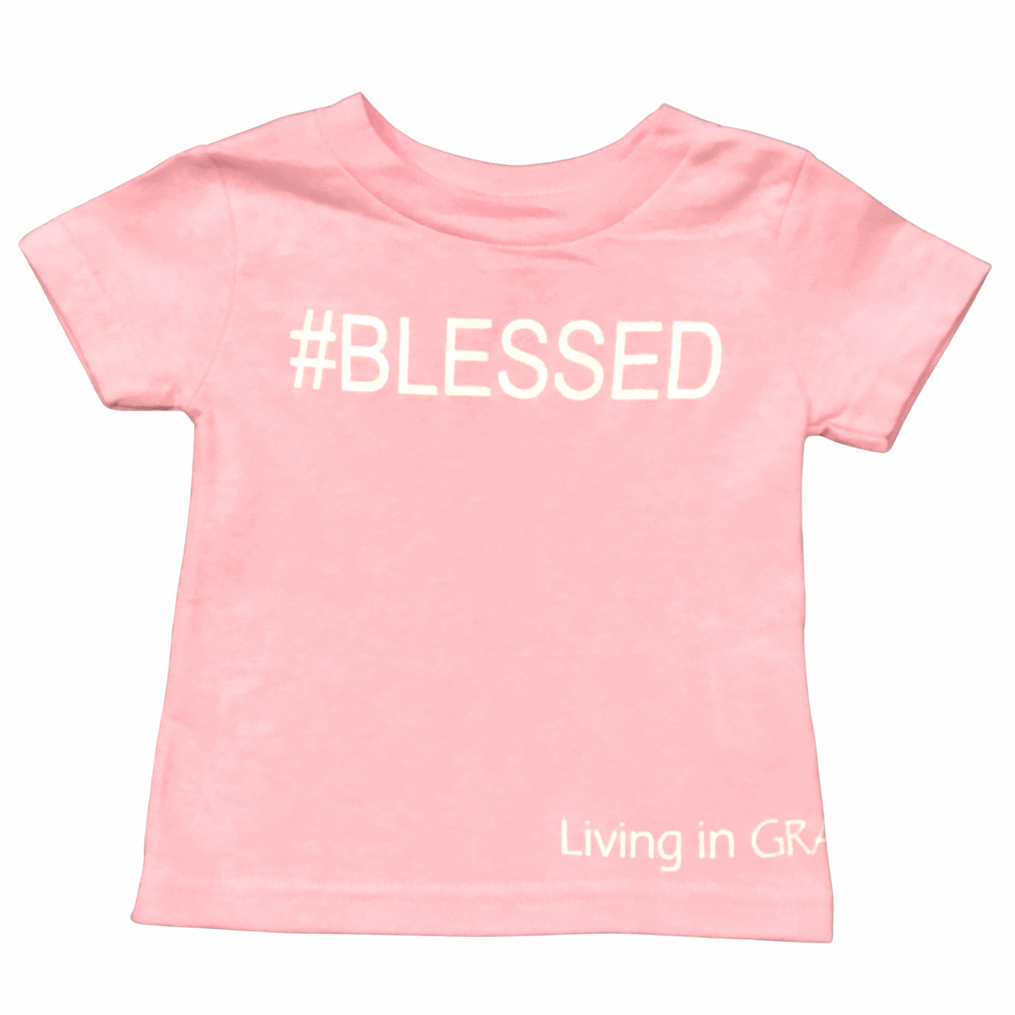 #BLESSED T-Shirt Pink 100% Cotton Infant Toddler Tee-Shirt with White Accents