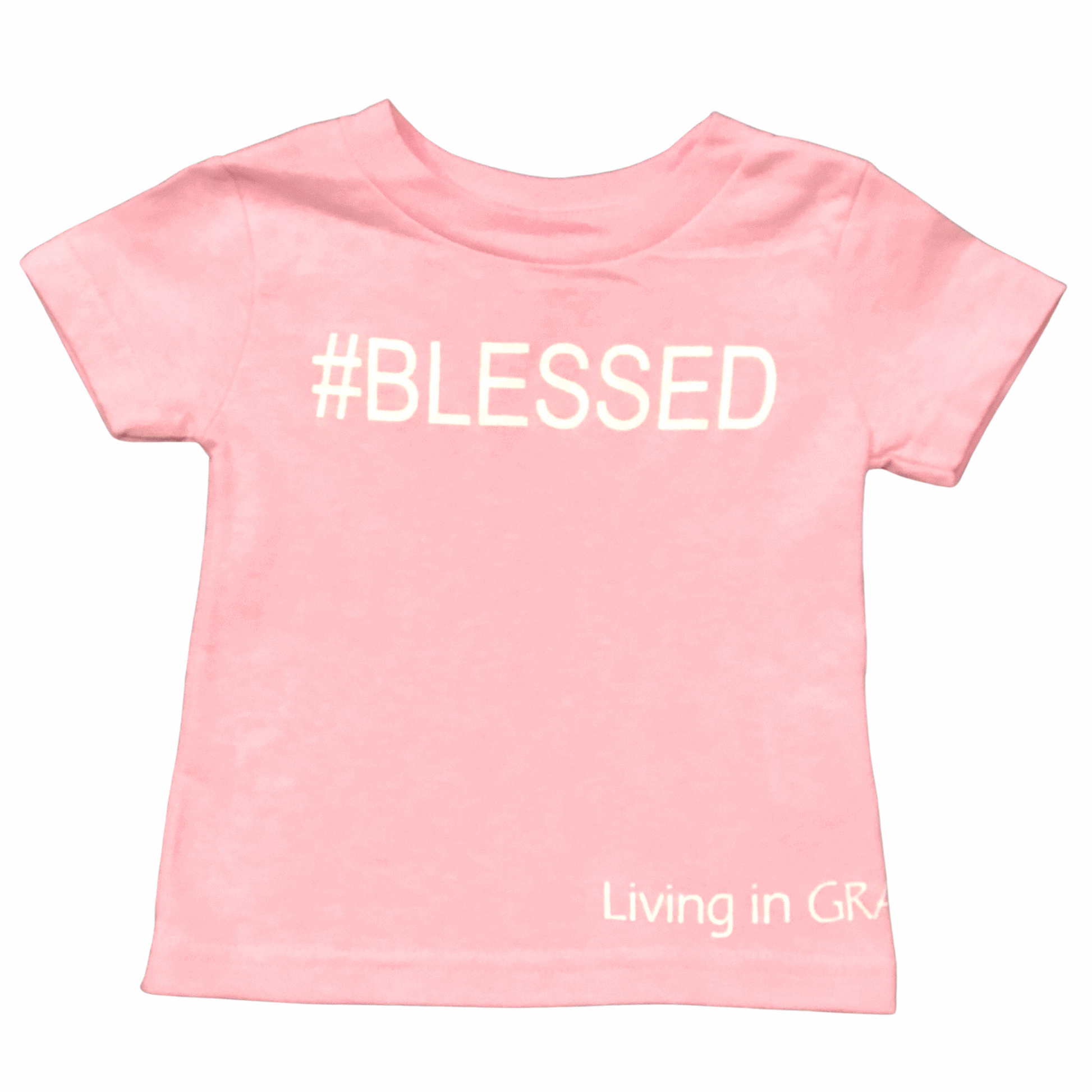 #BLESSED T-Shirt Pink 100% Cotton Infant Toddler Tee-Shirt with White Accents