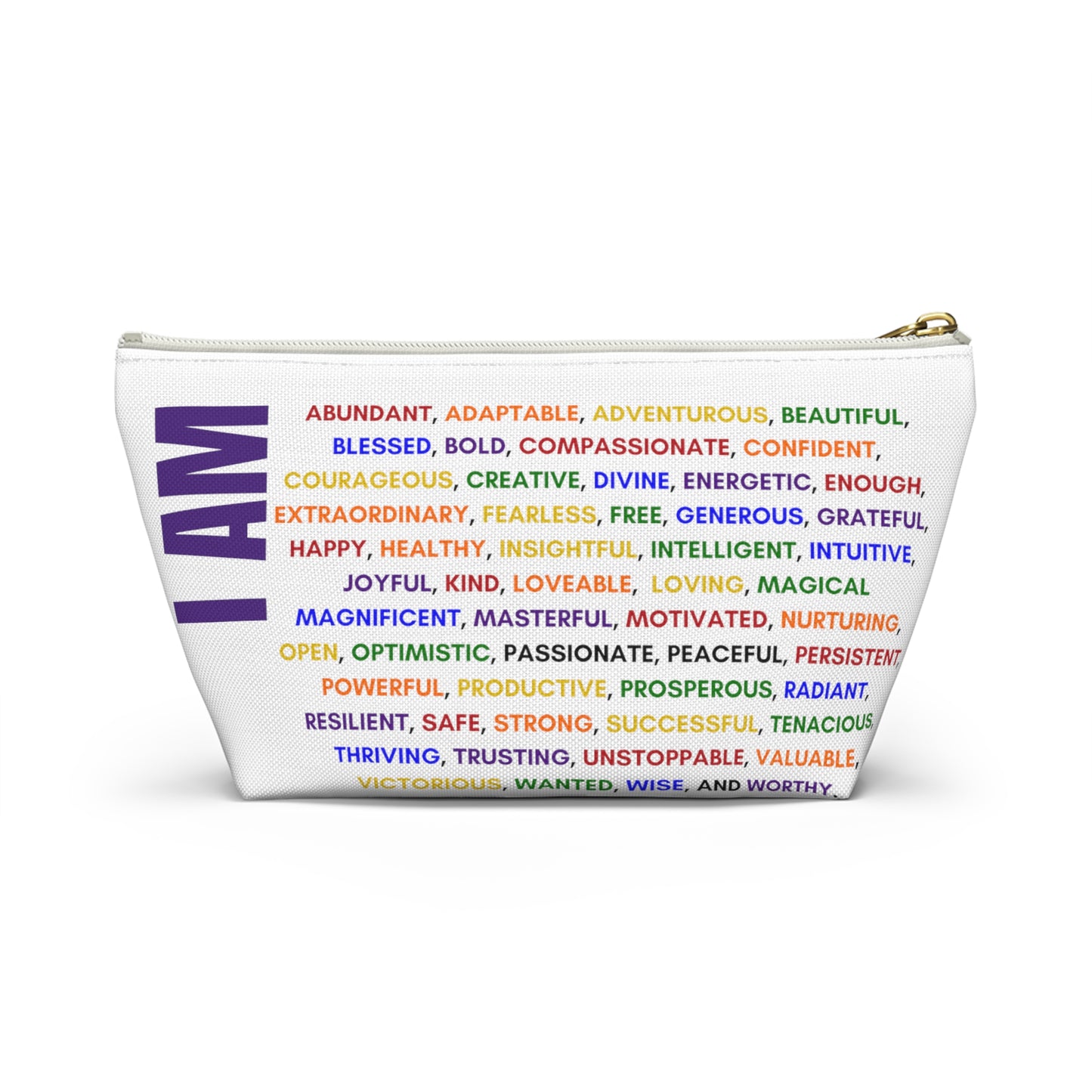 I am, Affirmation, Mantra, Cosmetic Bag, Pencil Case, Zippered Pouch