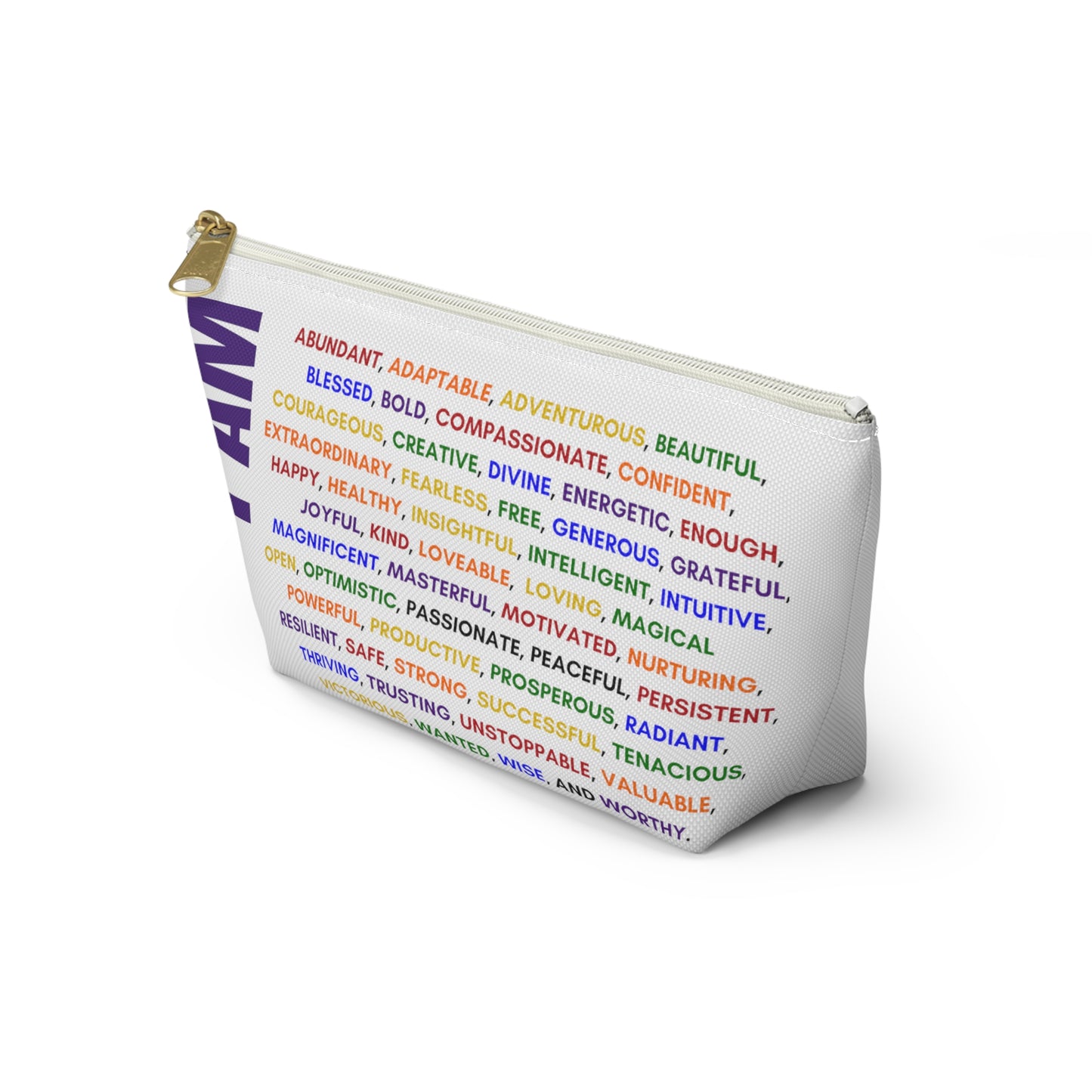 I am, Affirmation, Mantra, Cosmetic Bag, Pencil Case, Zippered Pouch