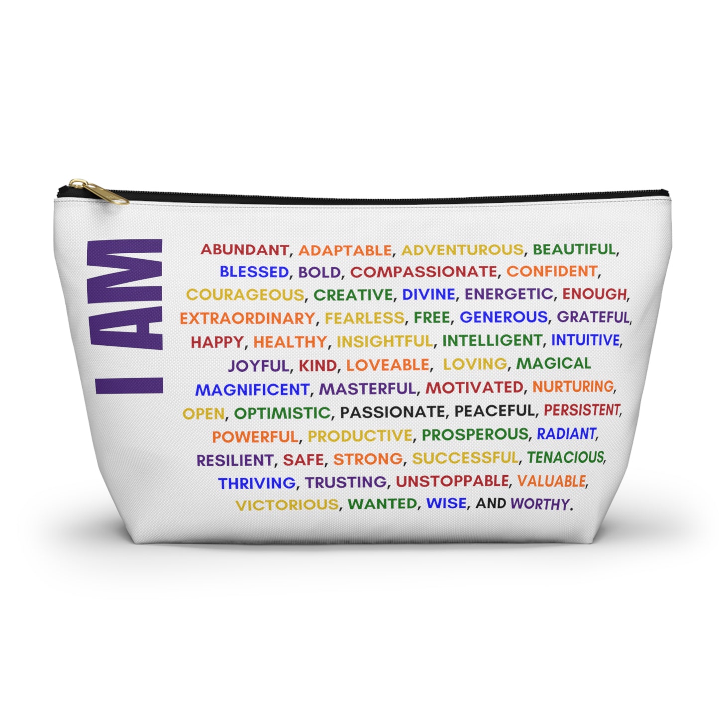 I am, Affirmation, Mantra, Cosmetic Bag, Pencil Case, Zippered Pouch