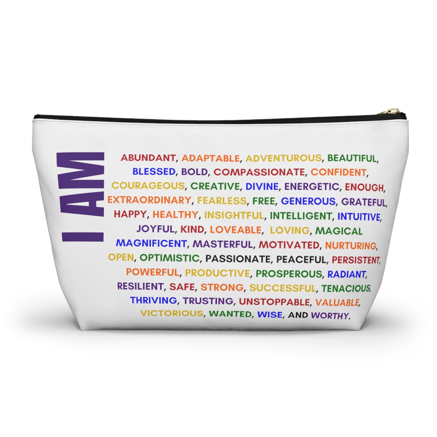 I am, Affirmation, Mantra, Cosmetic Bag, Pencil Case, Zippered Pouch