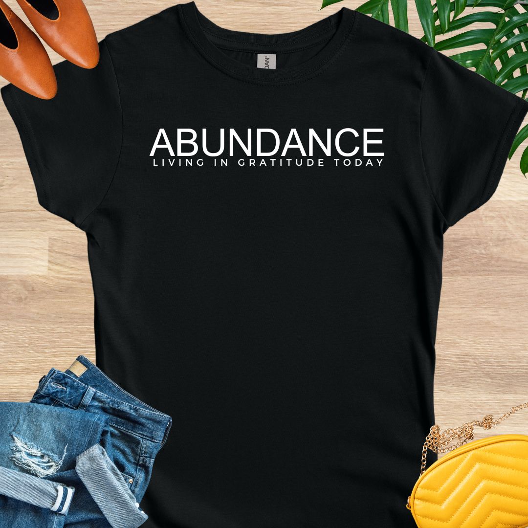 ABUNDANCE T-Shirt