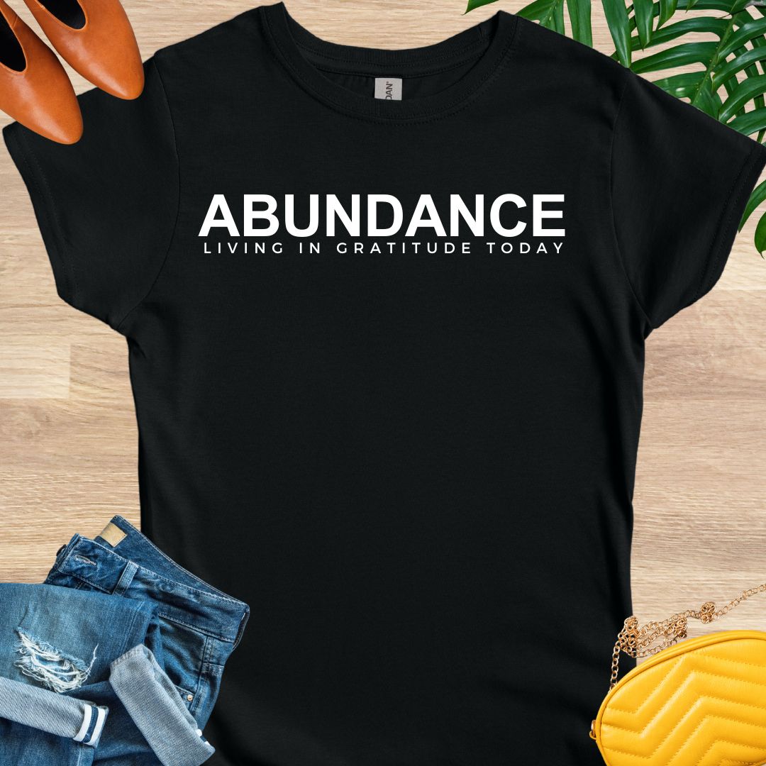 ABUNDANCE T-Shirt