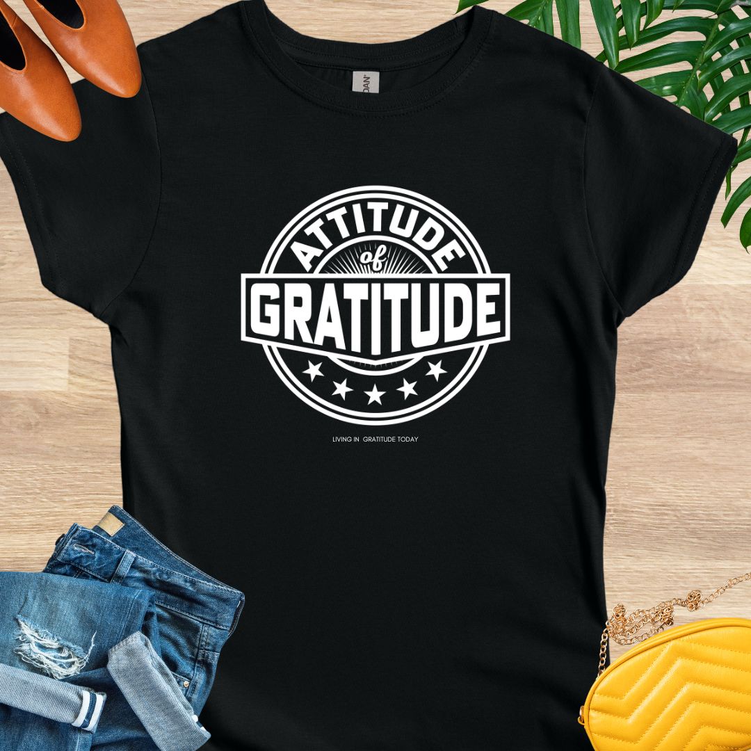 Attitude of Gratitude T-Shirt