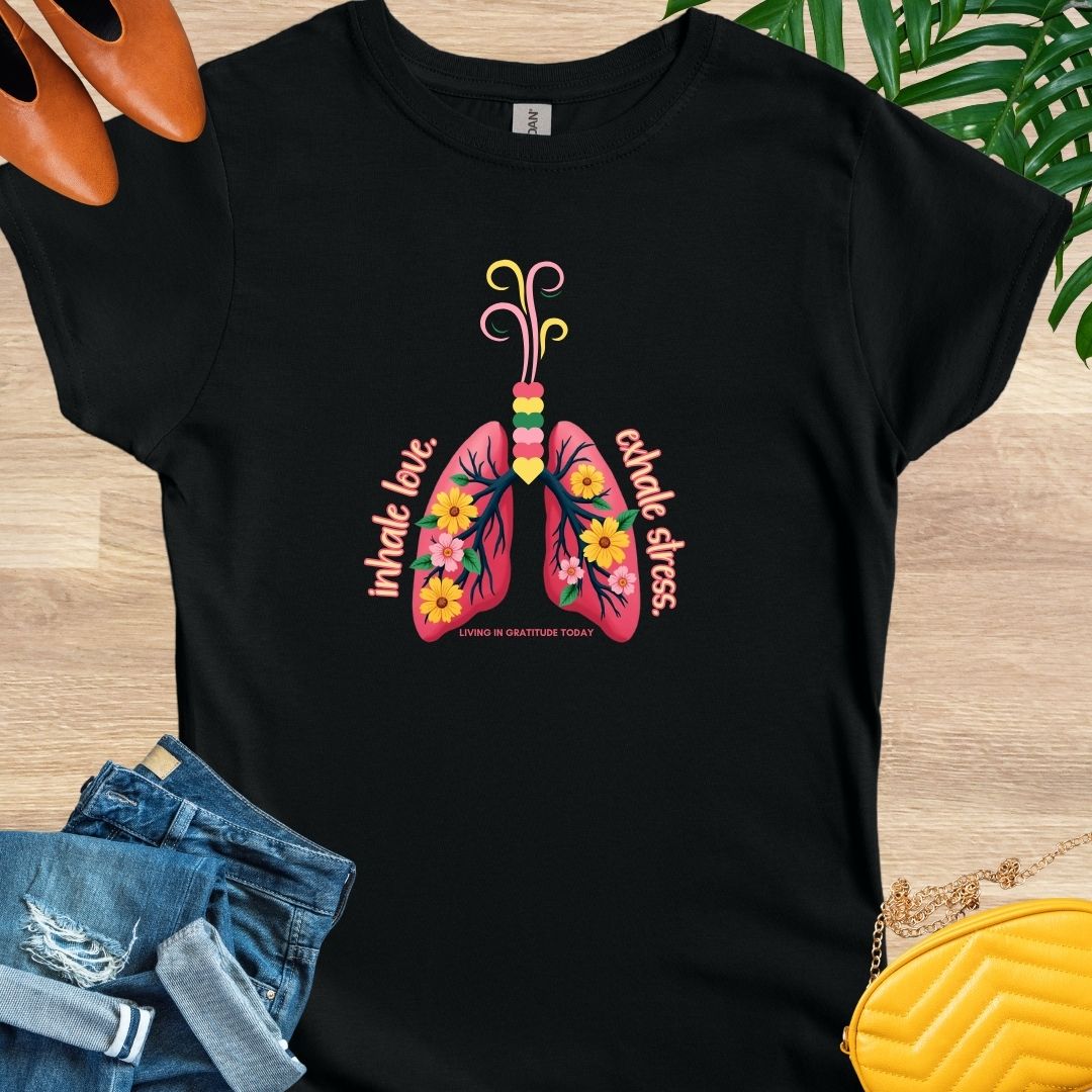 Inhale Love, Exhale Stress T-Shirt
