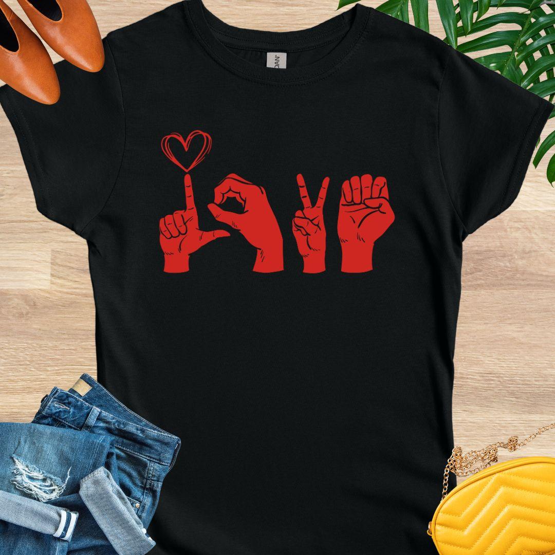 Love - Sign Language T-Shirt