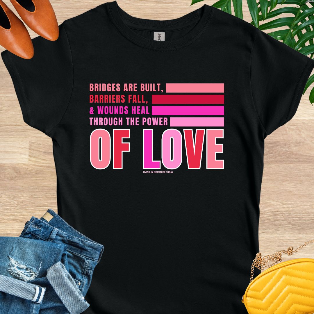 Power of Love T-Shirt