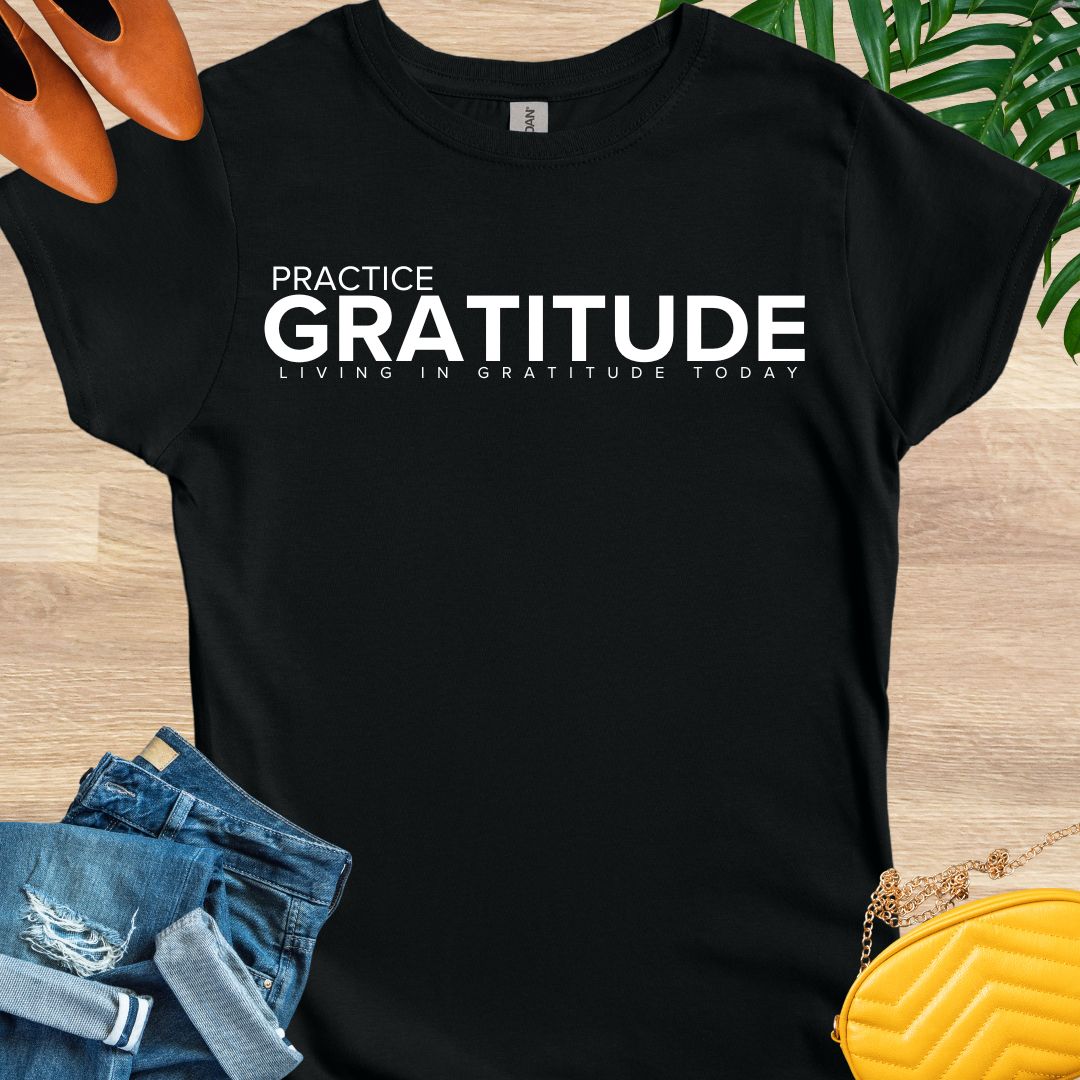 Practice GRATITUDE