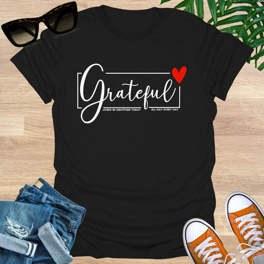 GRATEFUL All Day Every Day Unisex T-Shirt
