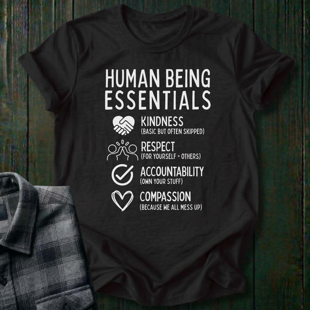 Human Being Essentials, Unisex T-Shirt