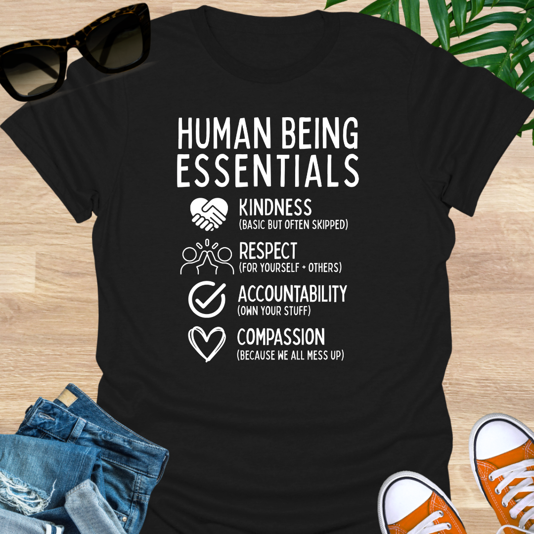 Human Being Essentials, Unisex T-Shirt