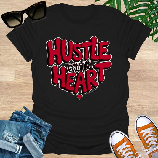 Hustle With Heart, Unisex T-Shirt