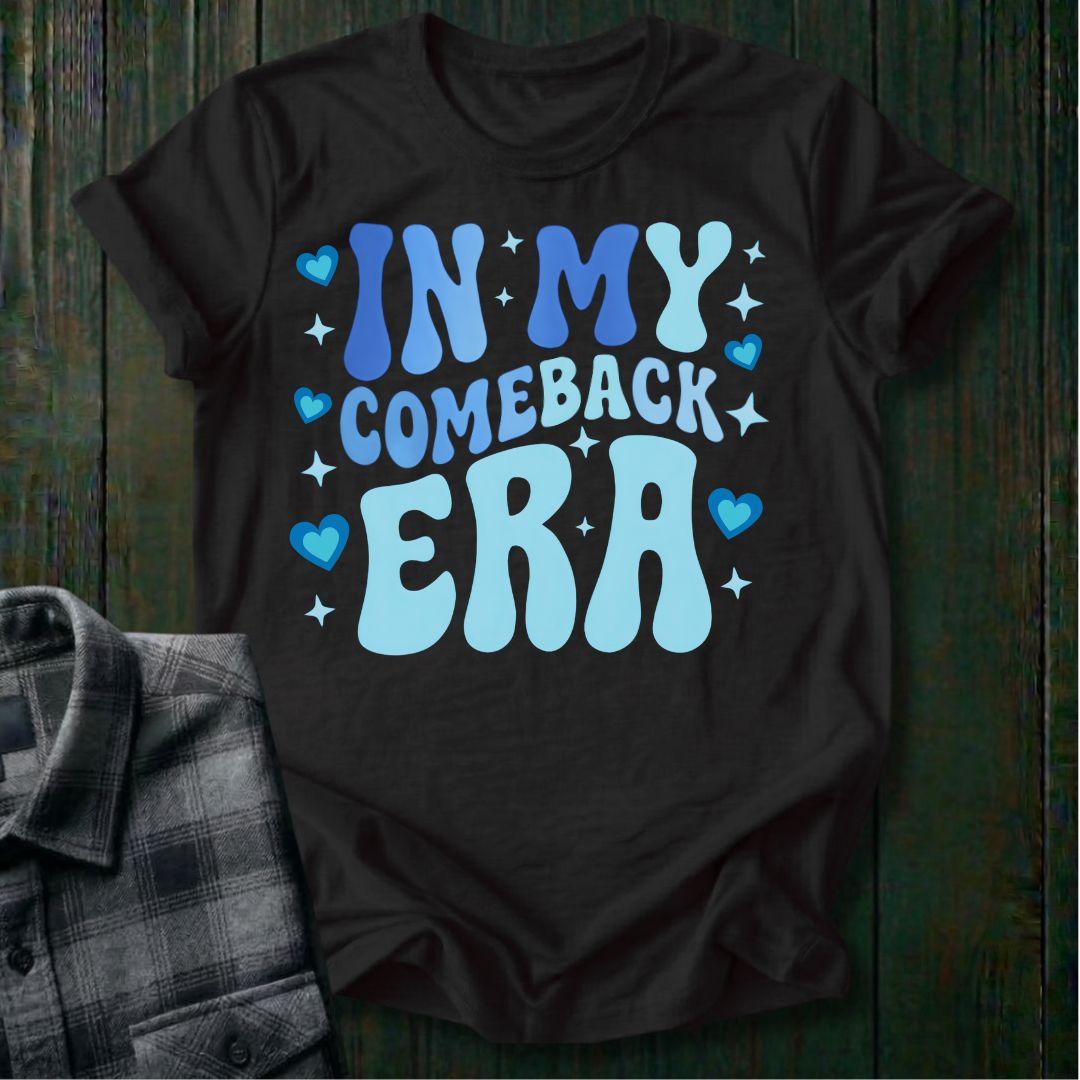 In My Comeback Era Unisex T-Shirt