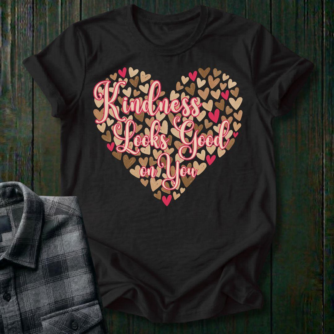 Kindness Looks Good on You Heart Unisex T-Shirt