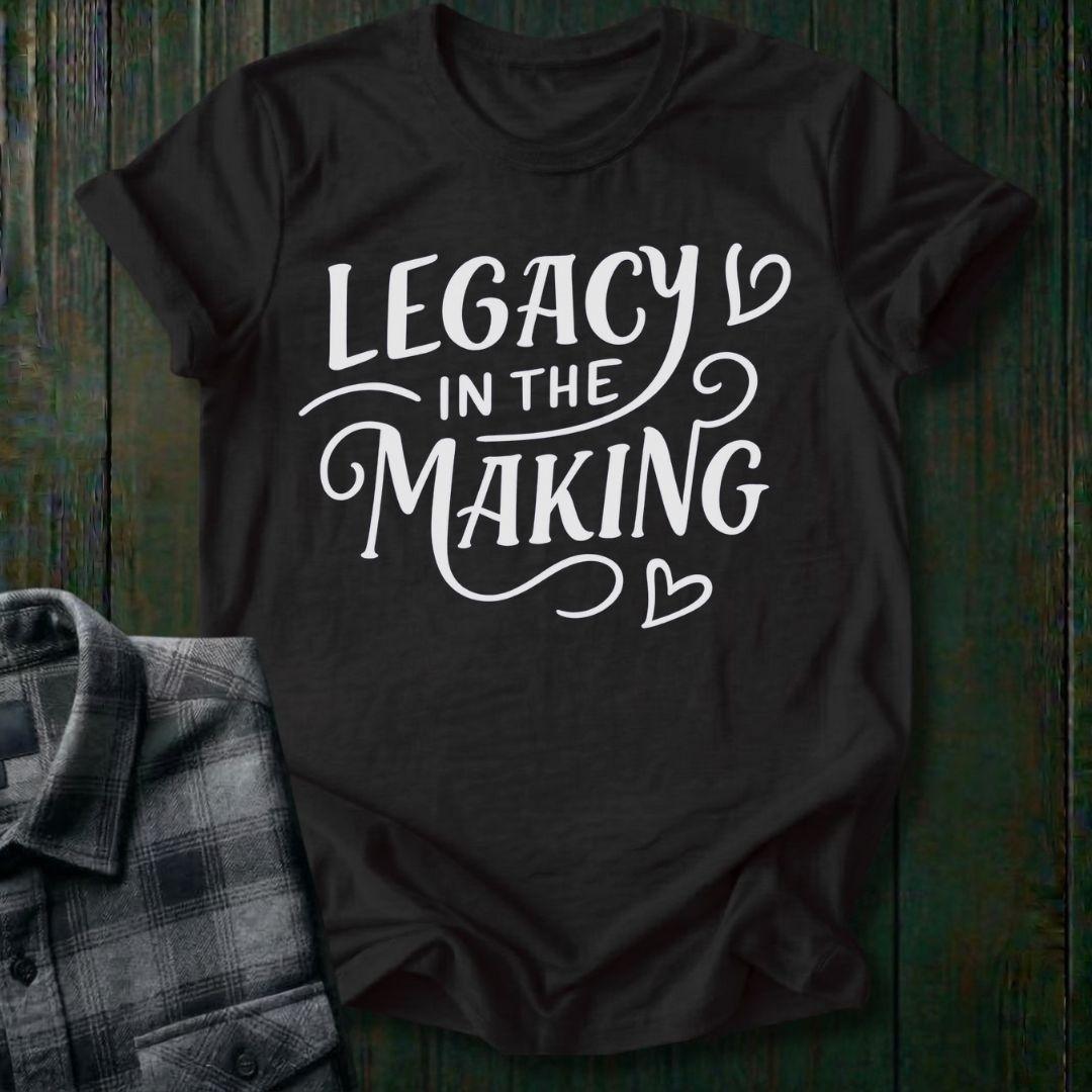 Legacy in the Making Unisex T-Shirt