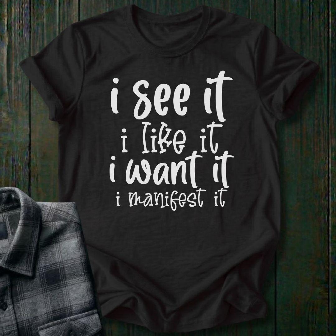 Manifest It, Unisex T-Shirt