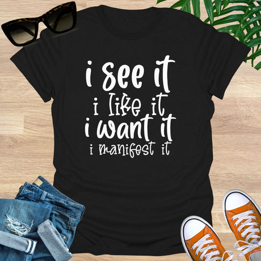 Manifest It, Unisex T-Shirt