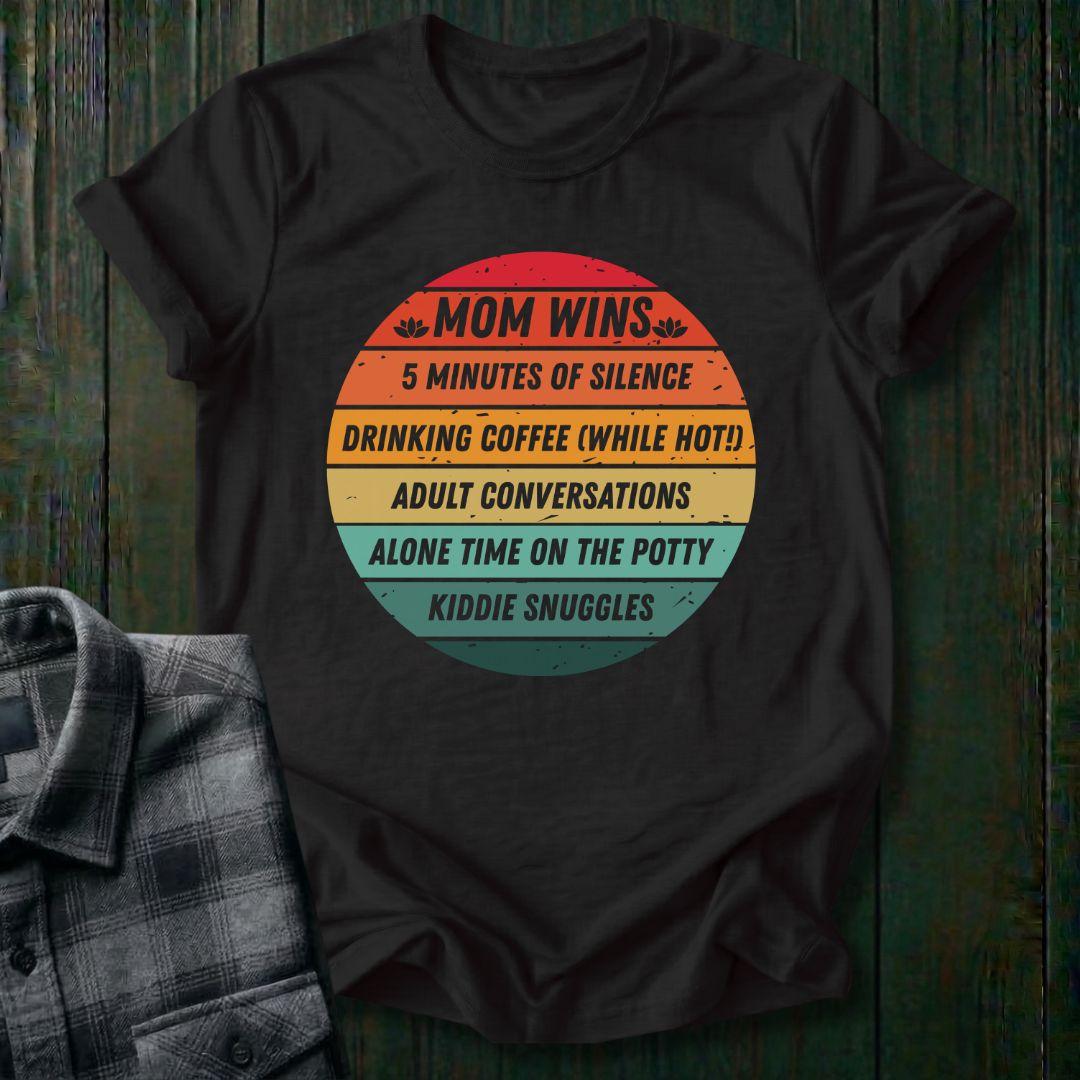 Mom WINS,  Unisex T-Shirt