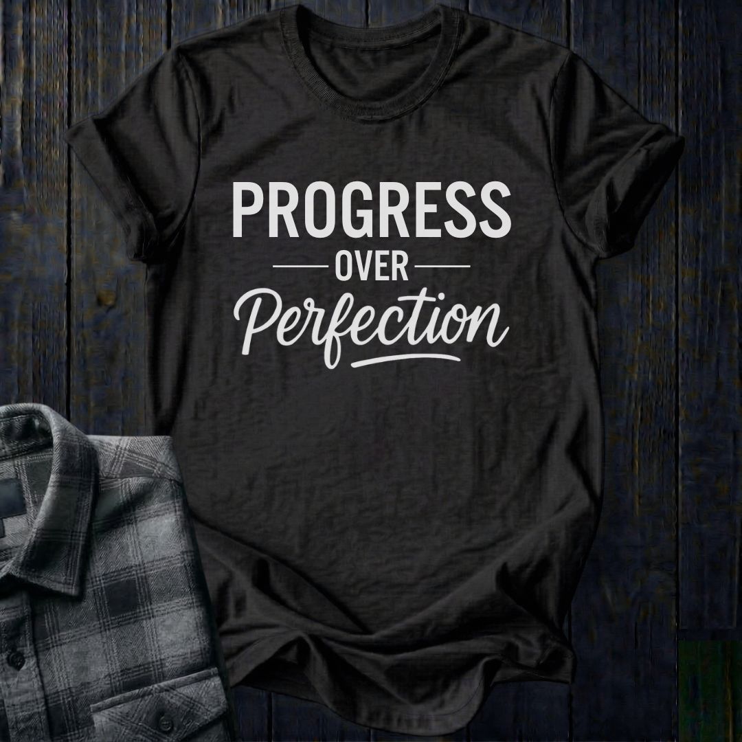 Progress Over Perfection Unisex T-Shirt