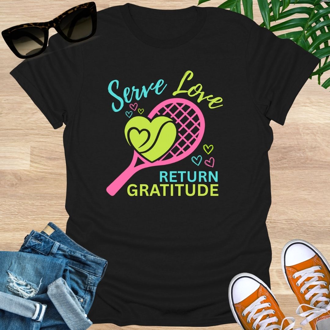 Serve Love, Return GRATITUDE, Tennis, Unisex T-Shirt