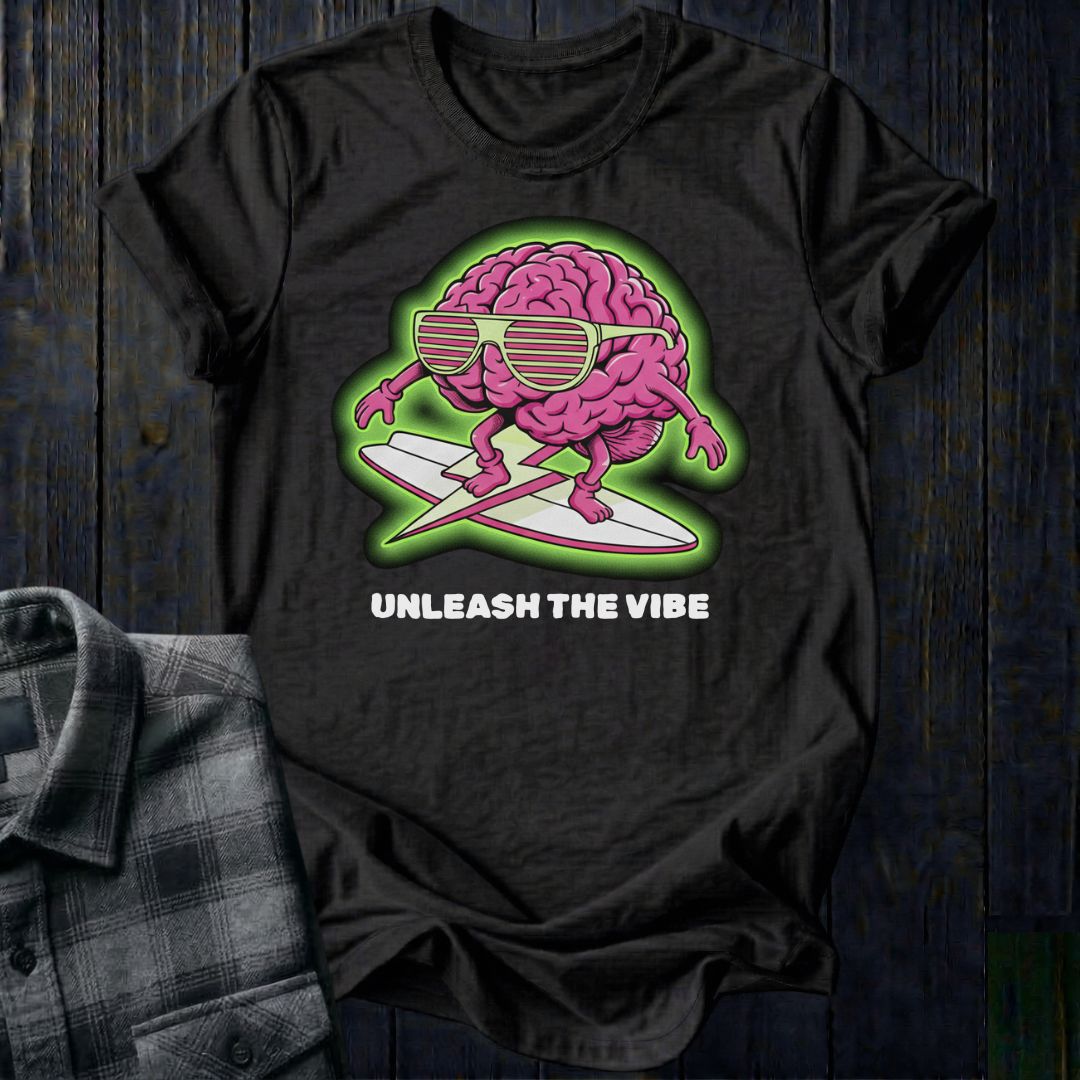 Unleash the Vibe Unisex T-Shirt