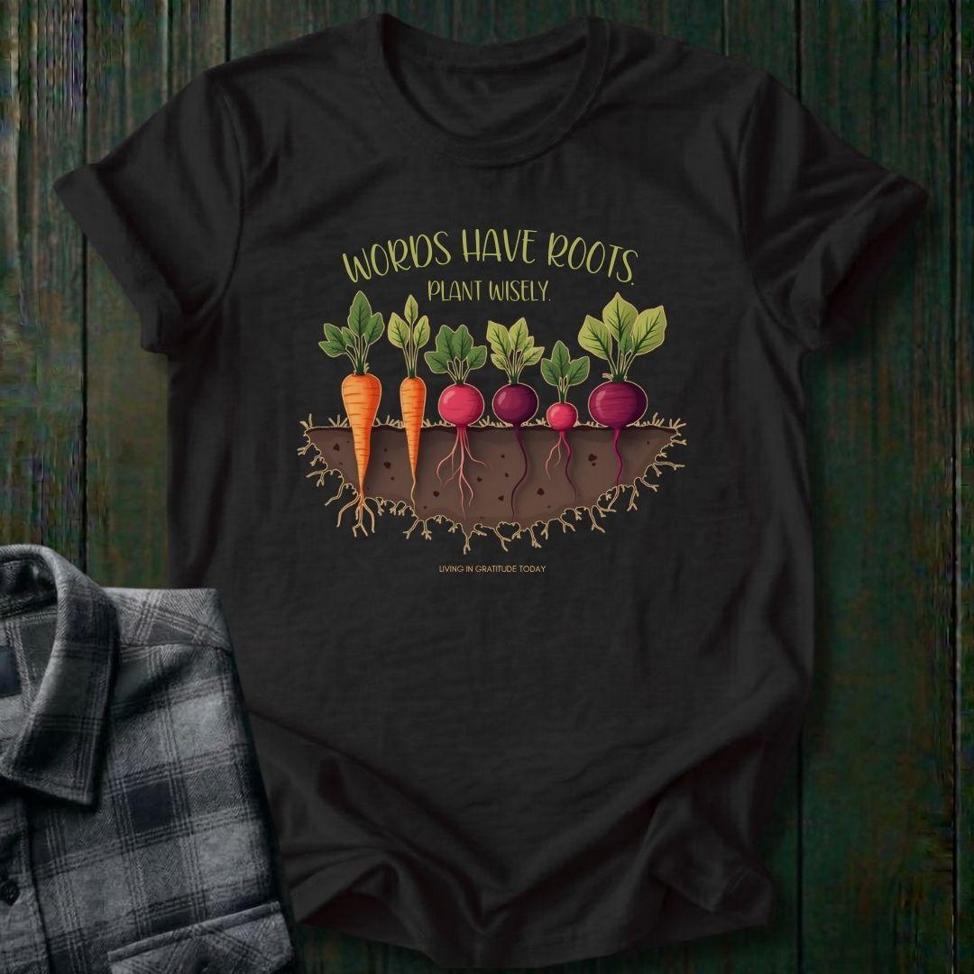 Words Have Roots Unisex T-Shirt