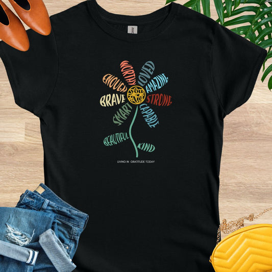 You are Flower T-Shirt