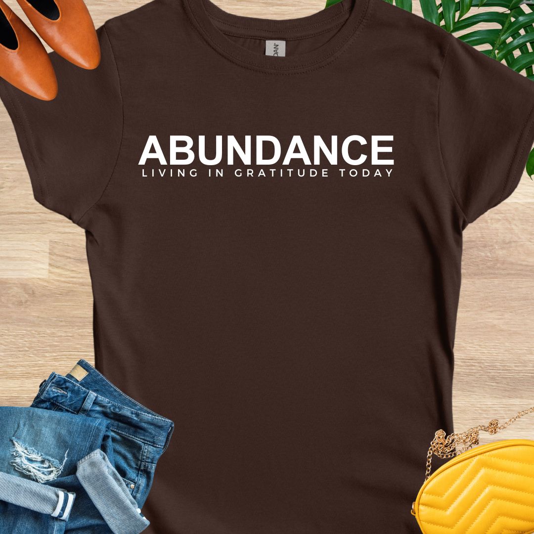 ABUNDANCE T-Shirt