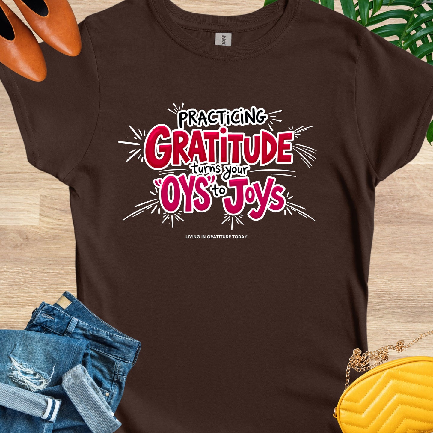 Gratitude Turns Oys to Joys